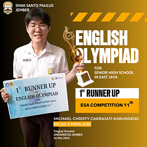 1ST RUNNER UP OF ENGLISH OLYMPIAD FOR SENIOR HIGH SCHOOL IN EAST JAVA ESA COMPETITION-UNIVERSITAS JEMBER