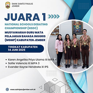 Juara 1 National Schools Debating Championship (NSDC)-Musyawarah Guru Mata Pelajaran Bahasa Inggris (MGMP) Kabupaten Jember