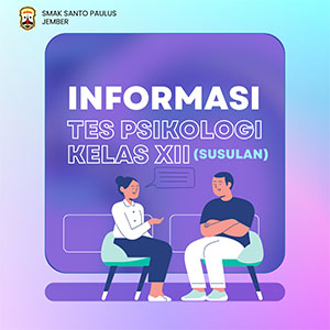 Informasi Tes Psikologi Kelas XII (Susulan)