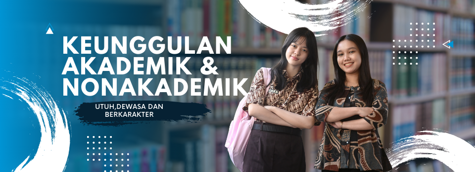 Keunggulan Akademik dan Nonakademik