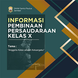 Informasi Pembinaan Persaudaraan Kelas X