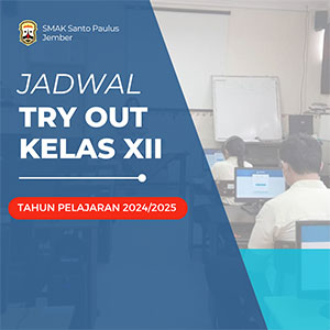 Jadwal Try Out Kelas XII Tahun Pelajaran 2024/2025 Jadwal Try Out Kelas XII Tahun Pelajaran 2024/2025