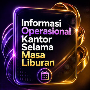Operasional Jam Operasional Kantor Selama Masa Libur Sekolah